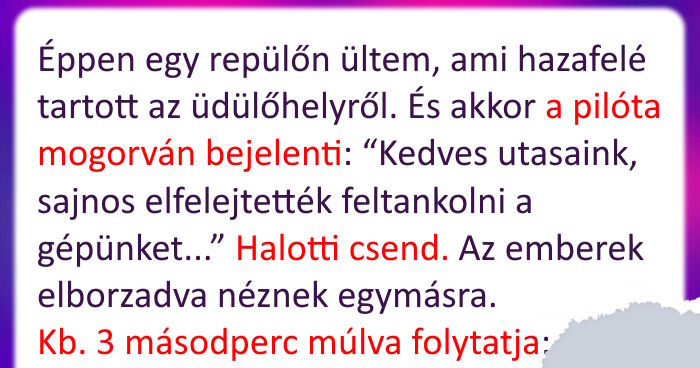 21 történet a repülésről, amit sem az utasok, sem a személyzet nem fognak egyhamar elfelejteni