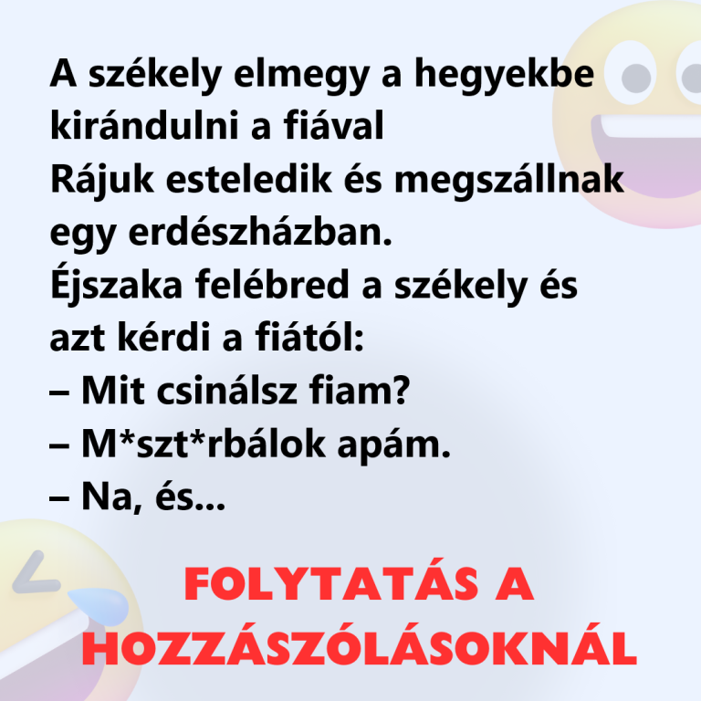 A székely elmegy a hegyekbe kirándulni a fiával