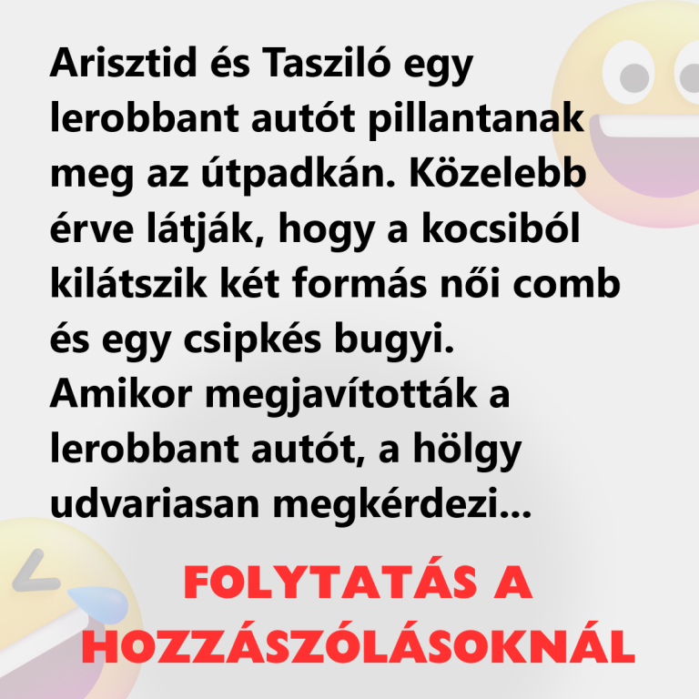 Arisztid és Tasziló egy lerobbant autót pillantanak meg az útpadkán