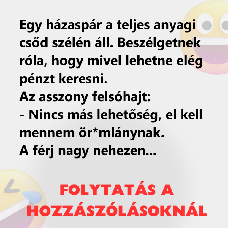 Egy házaspár a teljes anyagi csőd szélén áll