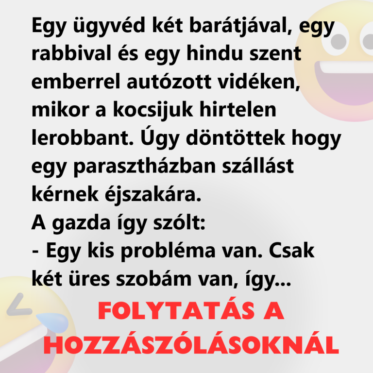 Egy ügyvéd két barátjával autózott vidéken