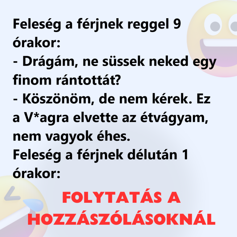 Feleség a férjnek reggel 9 órakor