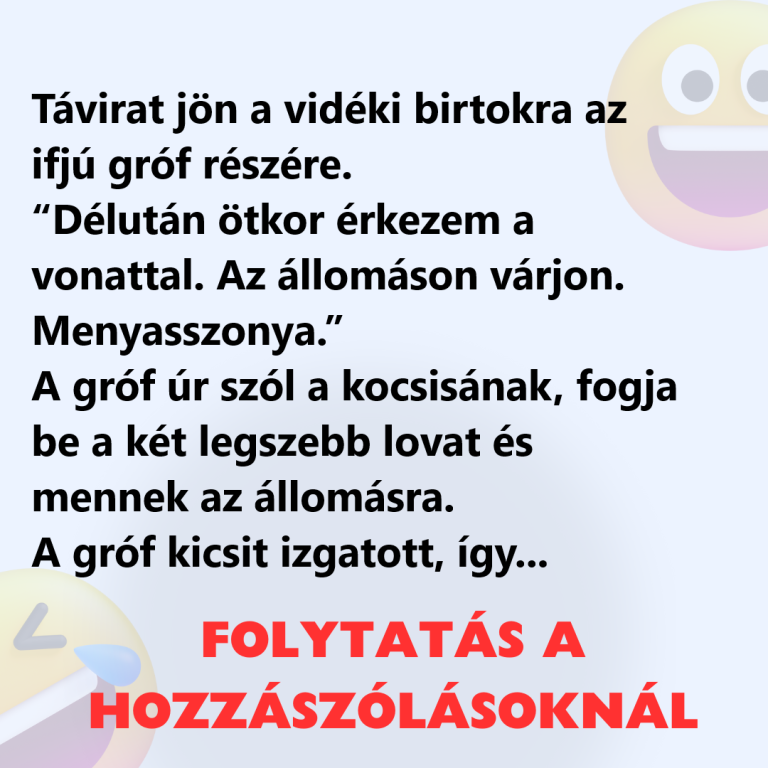 VICC: Távirat jön a vidéki birtokra az ifjú gróf részére.