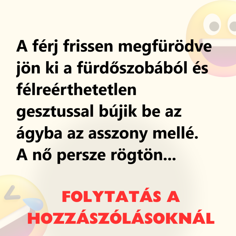 A férj frissen megfürödve jön ki a fürdőszobából