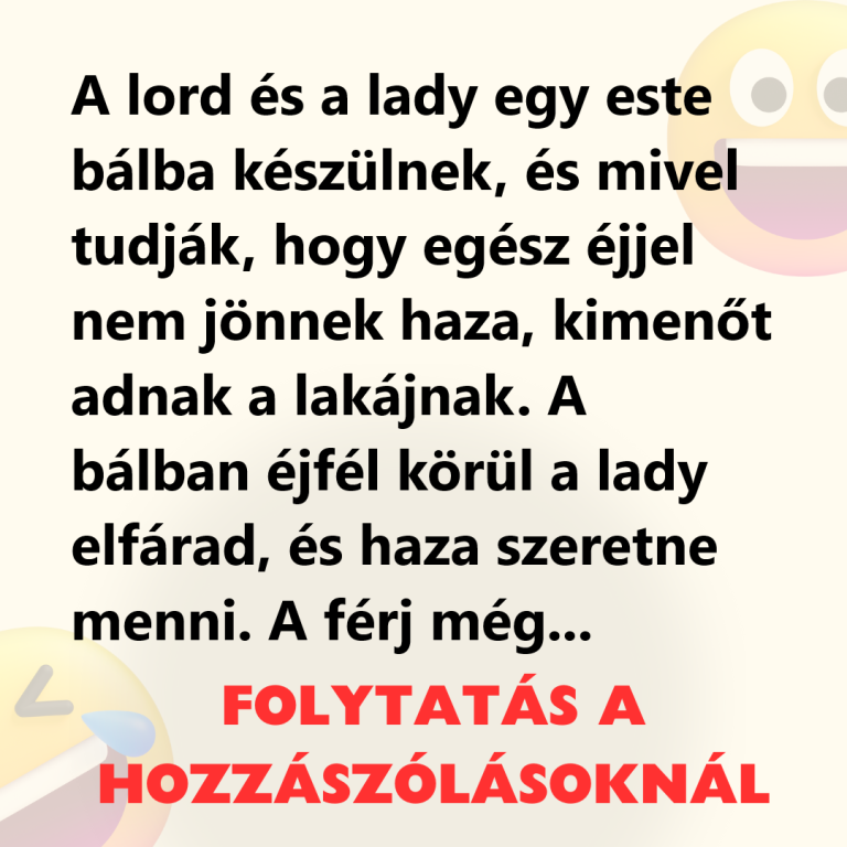 A lord és a lady egy este bálba készülnek