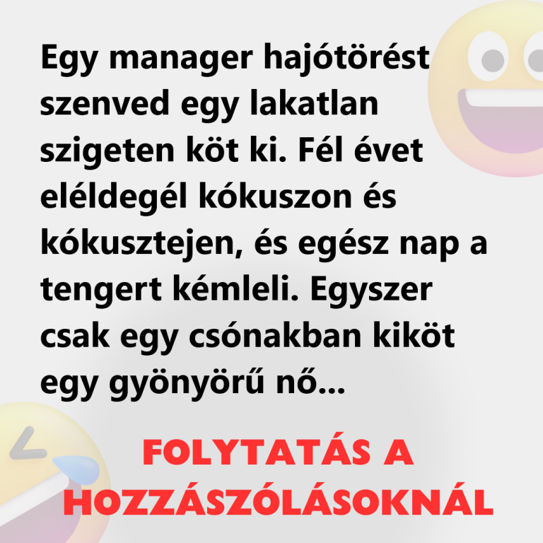 Egy manager hajótörést szenved egy lakatlan szigeten köt ki