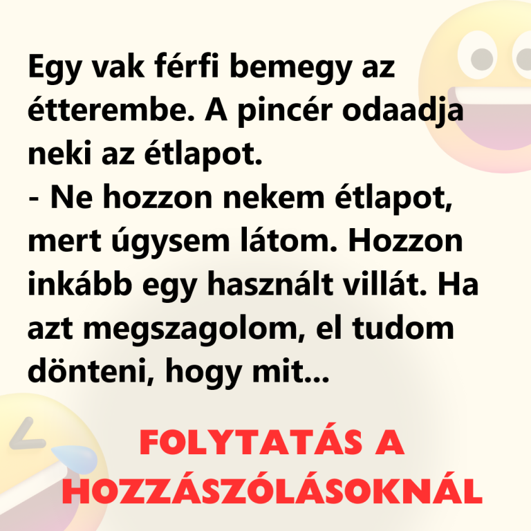 Egy vak férfi bemegy az étterembe