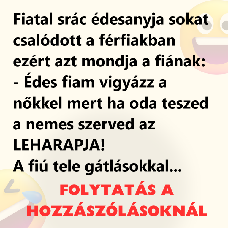 Fiatal srác édesanyja sokat csalódott a férfiakban