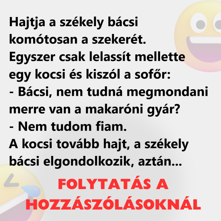 Hajtja a székely bácsi komótosan a szekerét