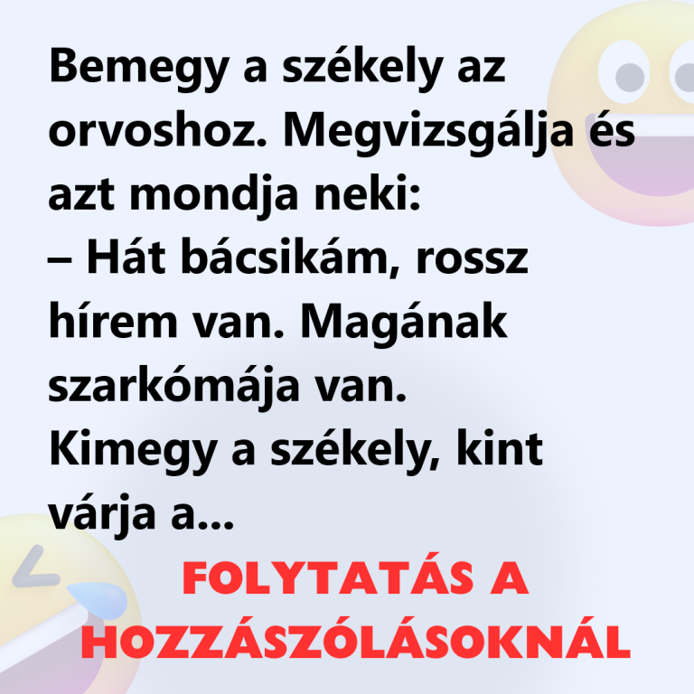 Bemegy a székely az orvoshoz