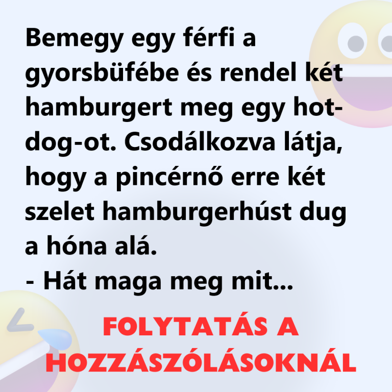 Bemegy egy férfi a gyorsbüfébe