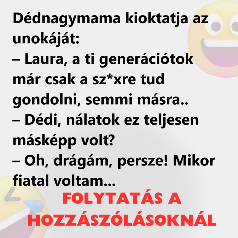 Dédnagymama kioktatja az unokáját: