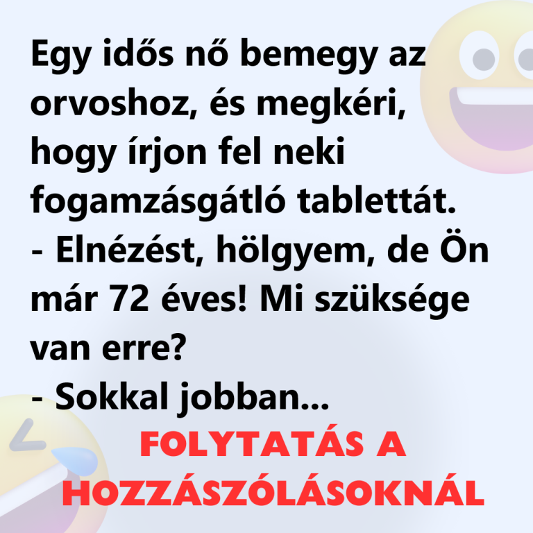 Egy idős nő bemegy az orvoshoz