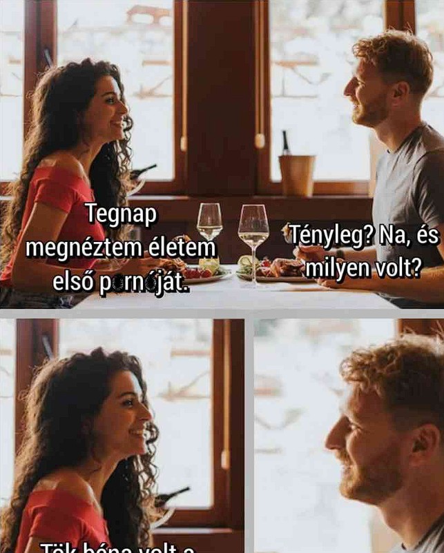 Tegnap megnéztem életem első p0rn0ját
