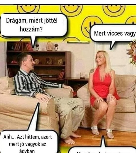 Drágám, miért jöttél hozzám?