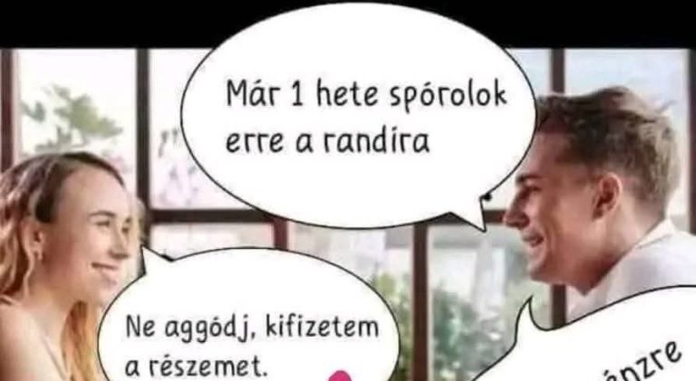 Már egy hete spórolok erre a randira