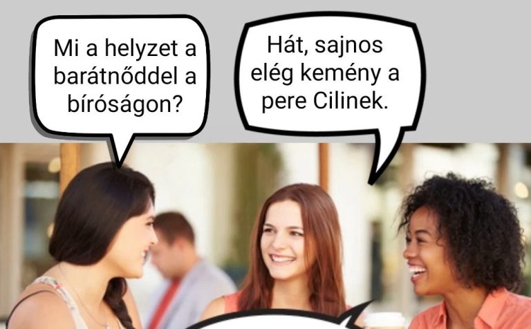 Mi a helyzet a barátnőddel a bíróságon?