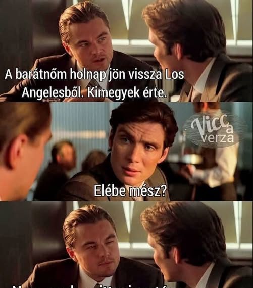 A barátnőm holnap jön vissza