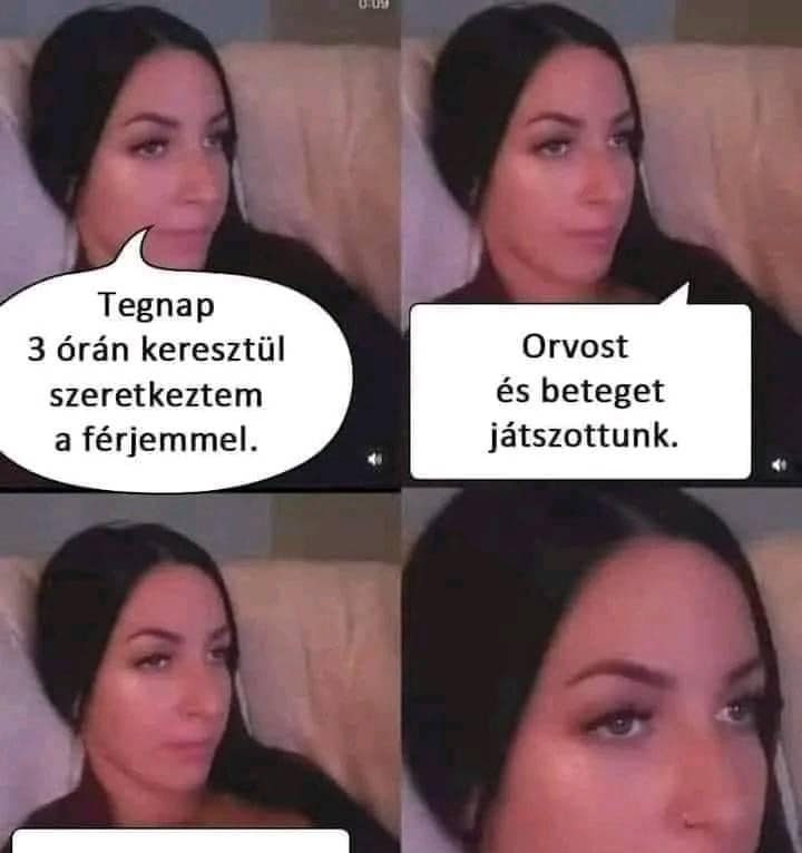 Tegnap 3 órán keresztül…