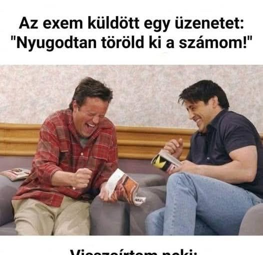 Az exem küldött…