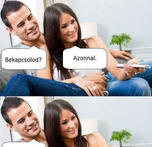 Bekapcsolod?