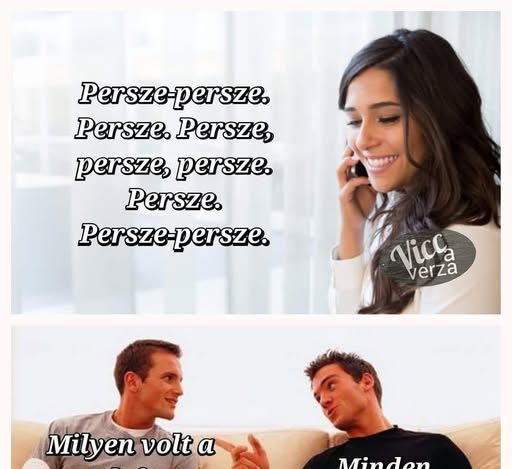 Persze-persze…