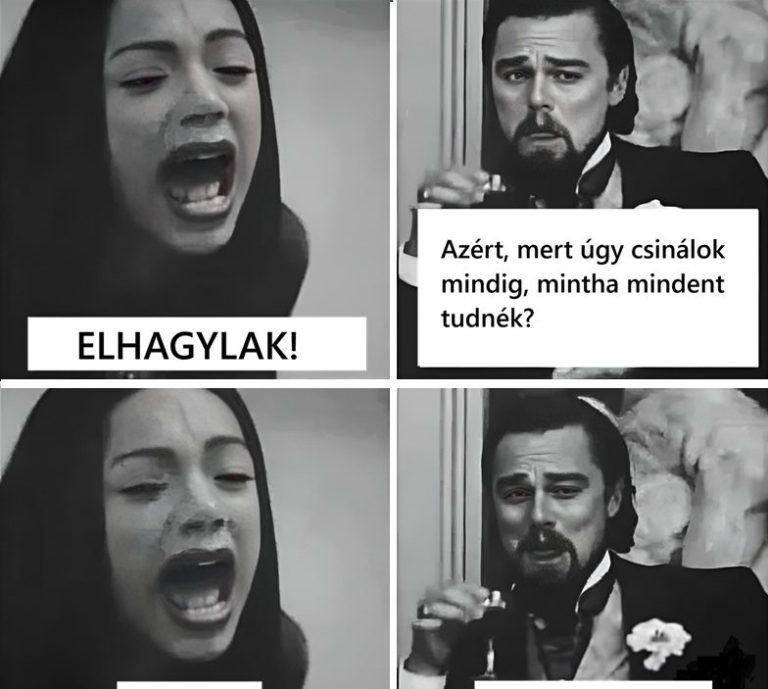 Elhagylak! Azért mert…