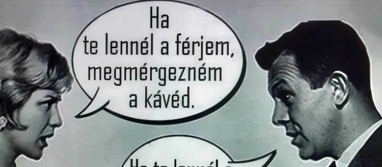 Ha te lennél a férjem…