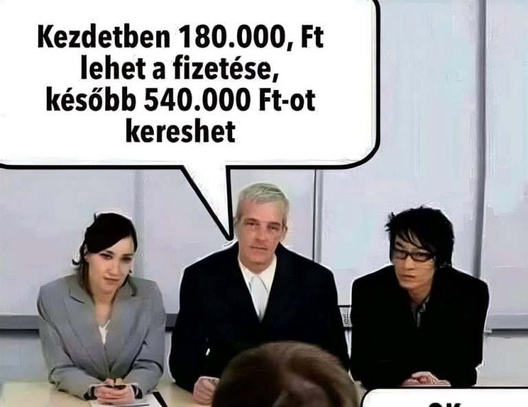 Kezdetben lehet a fizetése…