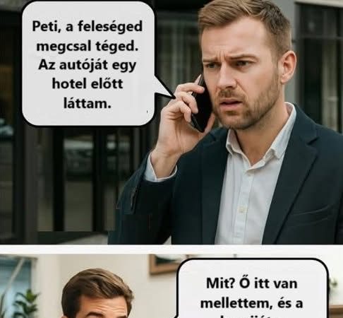 A feleséged megcsal…