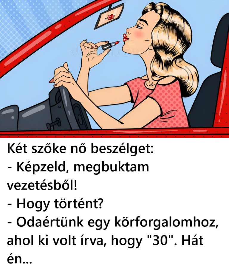 Képzeld, megbuktam vezetésből!