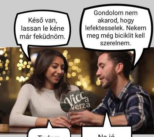 Késő van, lassan…