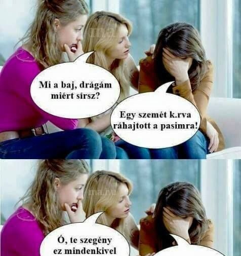 Mi a baj drágám, miért sírsz?