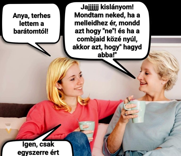 Anya, terhes lettem…