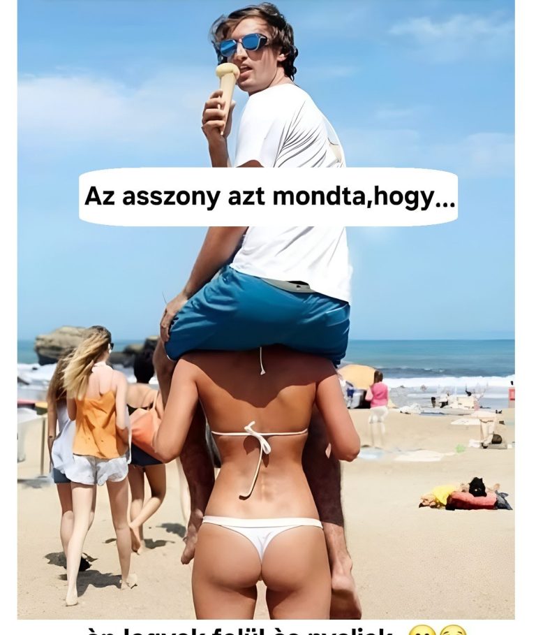 Az asszony azt mondta, hogy…