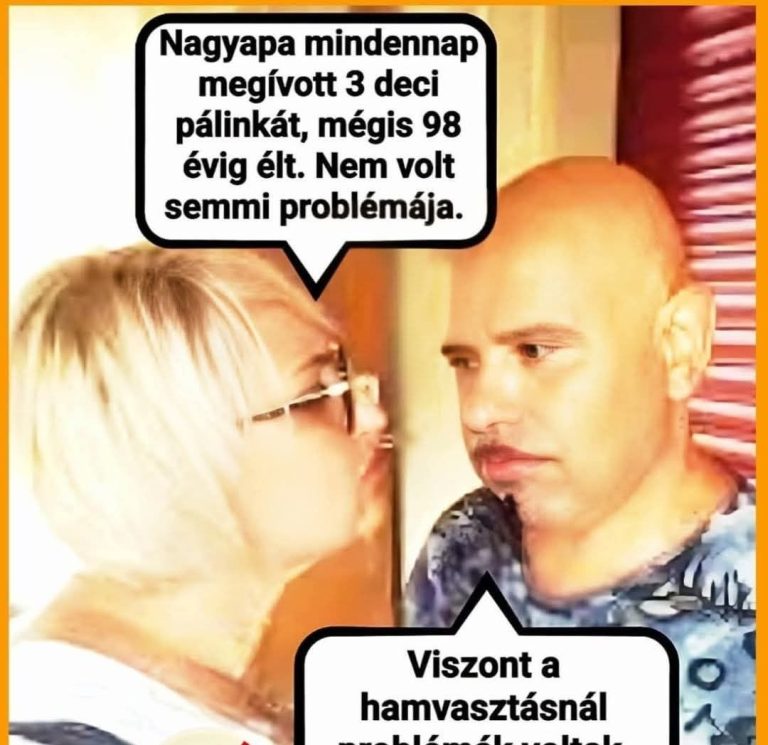 Nagyapa mindennap megivott…