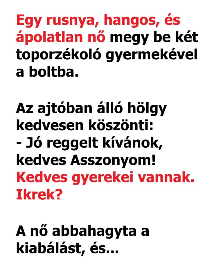 VICC: Egy rusnya, hangos, és ápolatlan nő