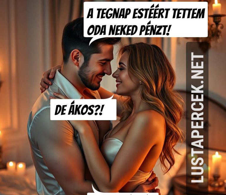 A tegnap estéért tettem oda…
