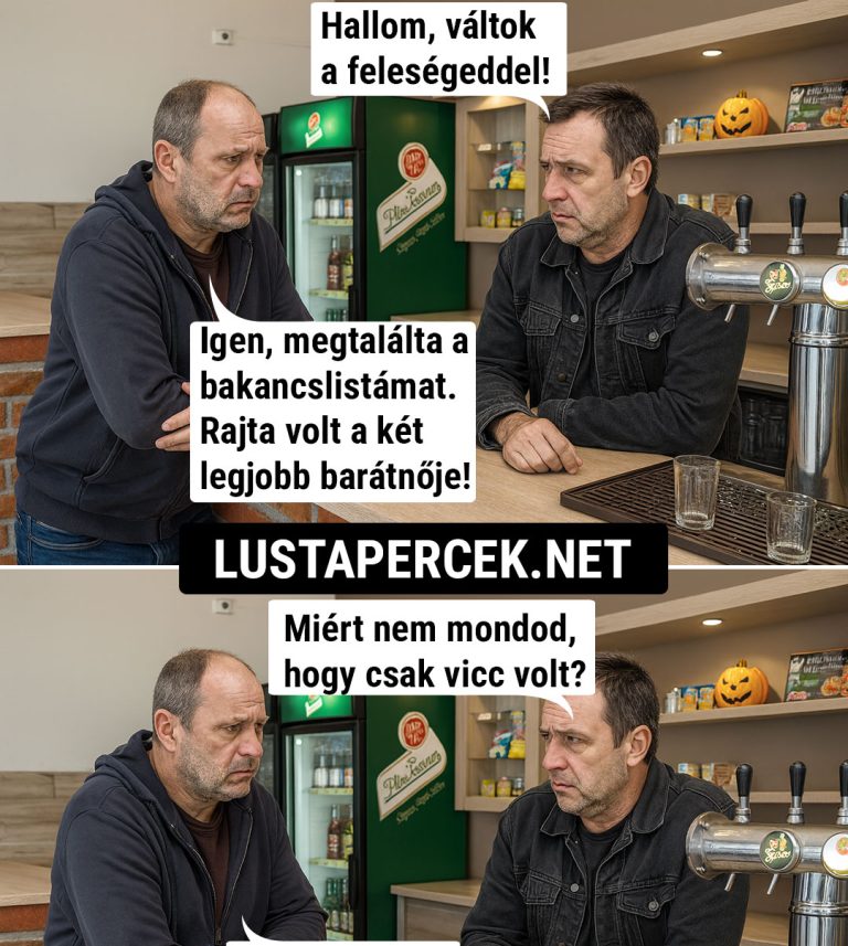 Hallom, váltok a feleségeddel!