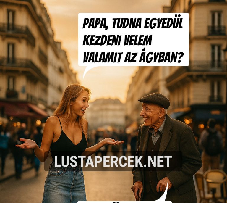 Tudna egyedül kezdeni velem…