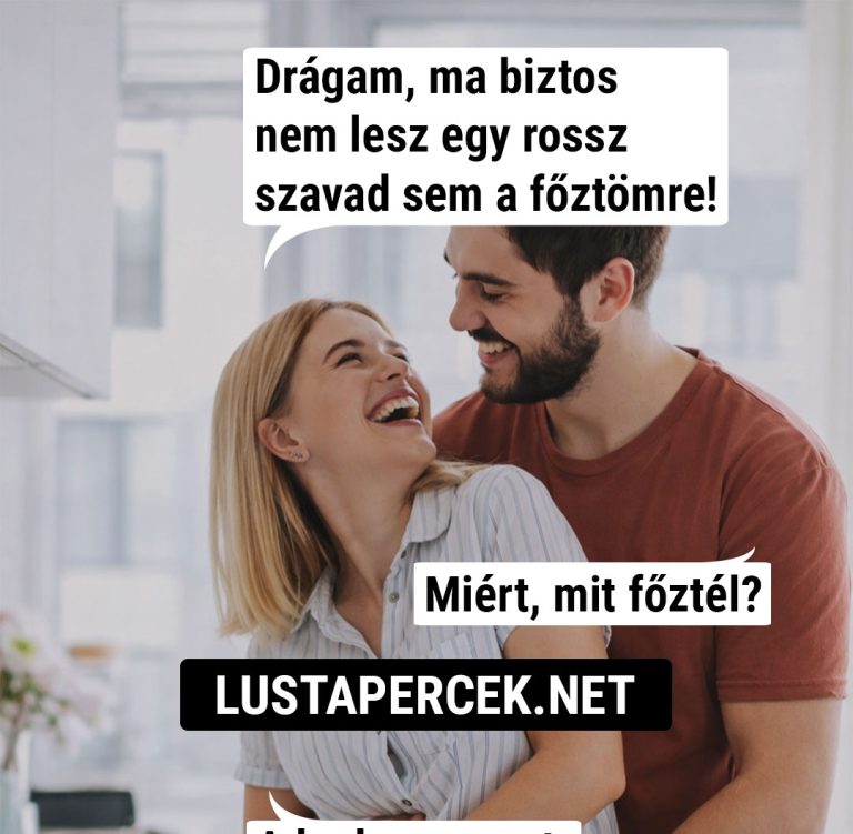 Drágám, ma biztos nem lesz…