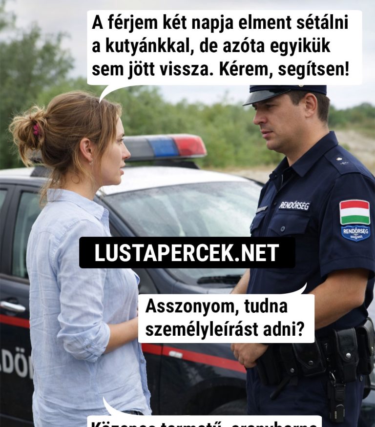 A férjem két napja elment…