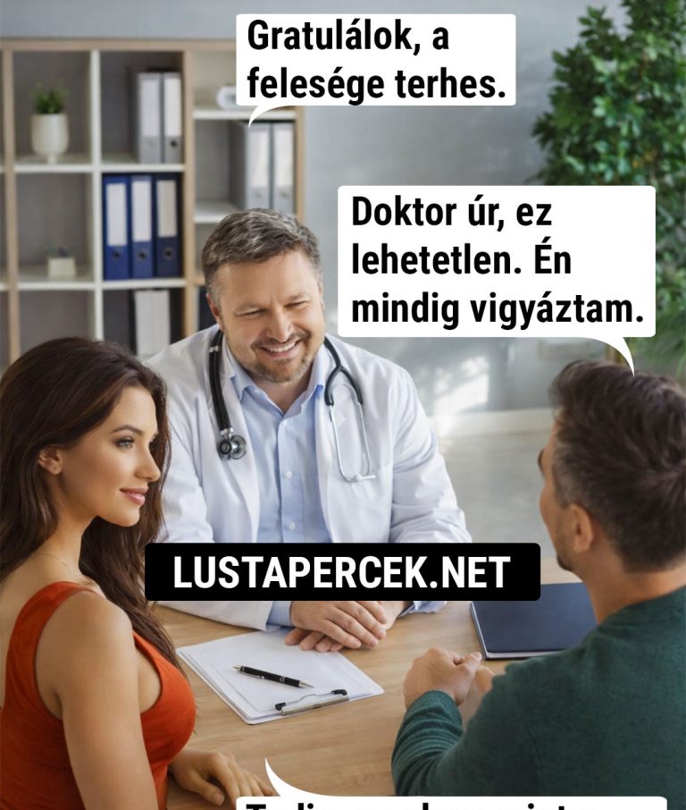 Gratulálok, a felesége terhes.