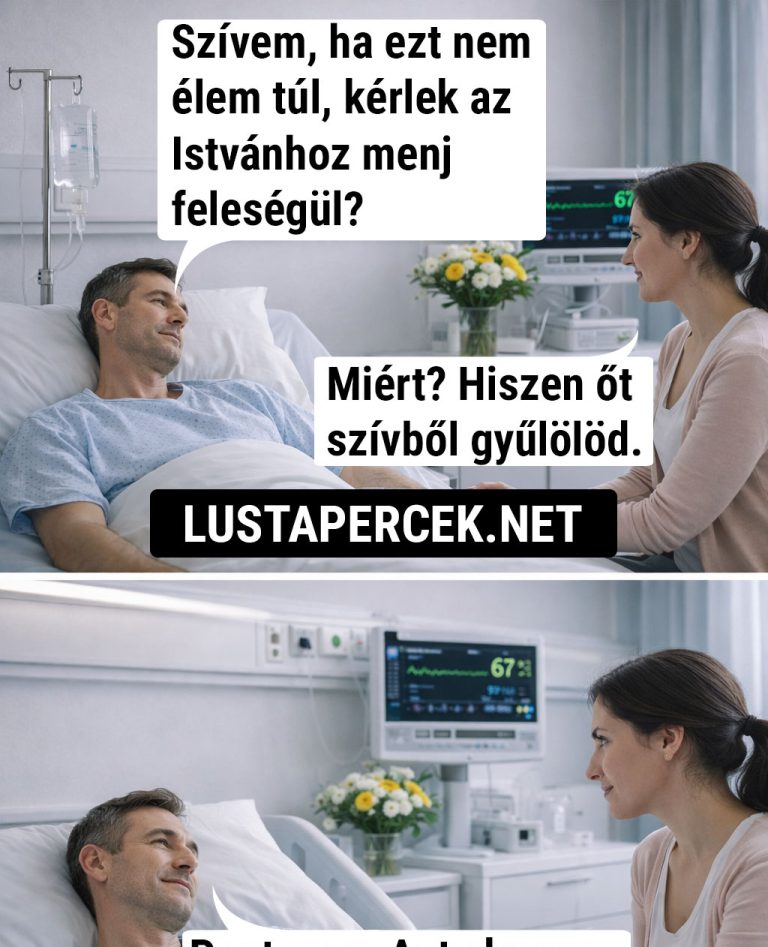Szívem, ha ezt nem élem túl…