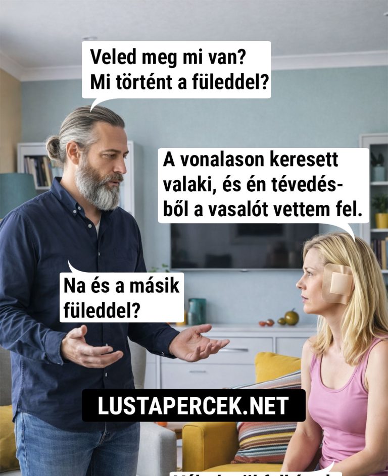 Veled meg mi van?