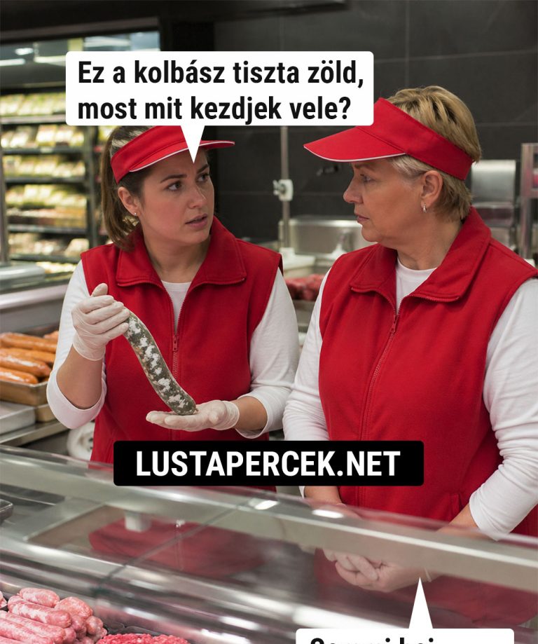 Ez a kolbász tiszta zöld