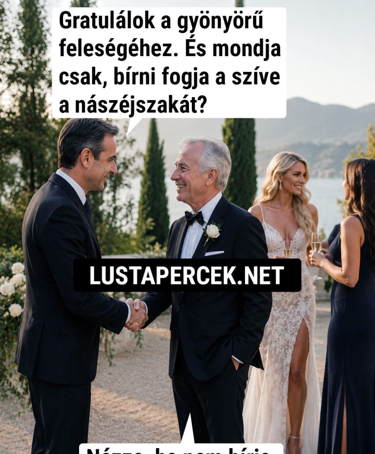 Gratulálok a gyönyörű feleségéhez!