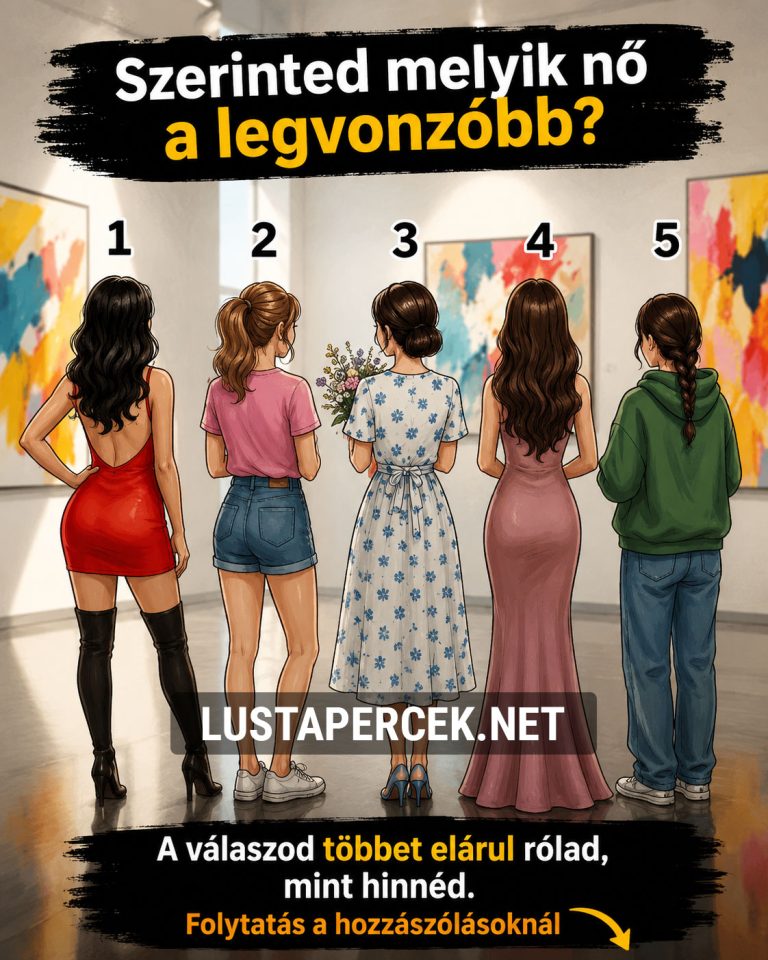 Szerinted melyik nő a legvonzóbb?