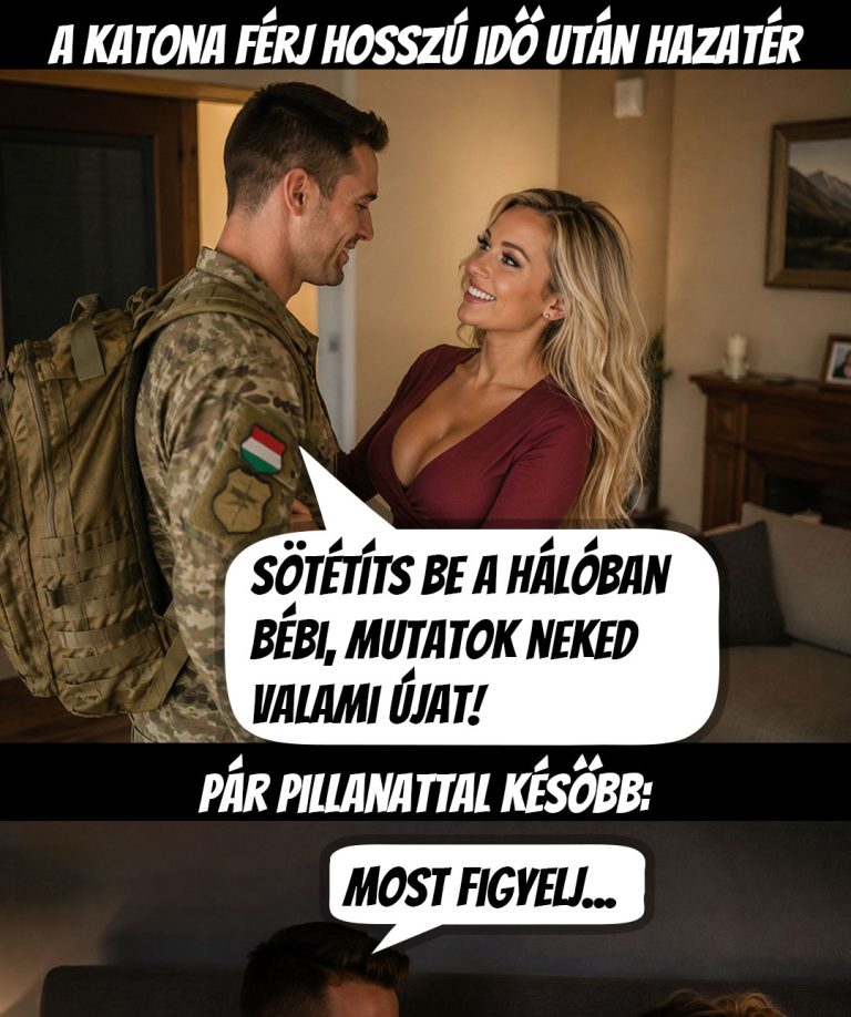 A hosszú külföldi katonai szolgálat után a férj végre hazatér